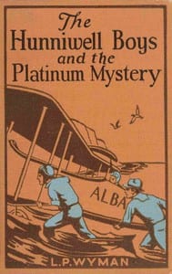 The Hunniwell boys and the platinum mystery