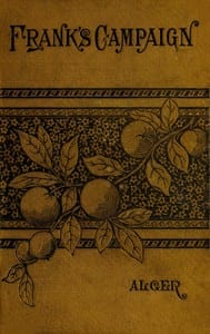 Frank's Campaign; Or, The Farm and the Camp
