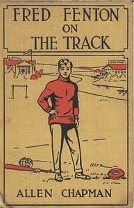 Fred Fenton on the Track; Or, The Athletes of Riverport School